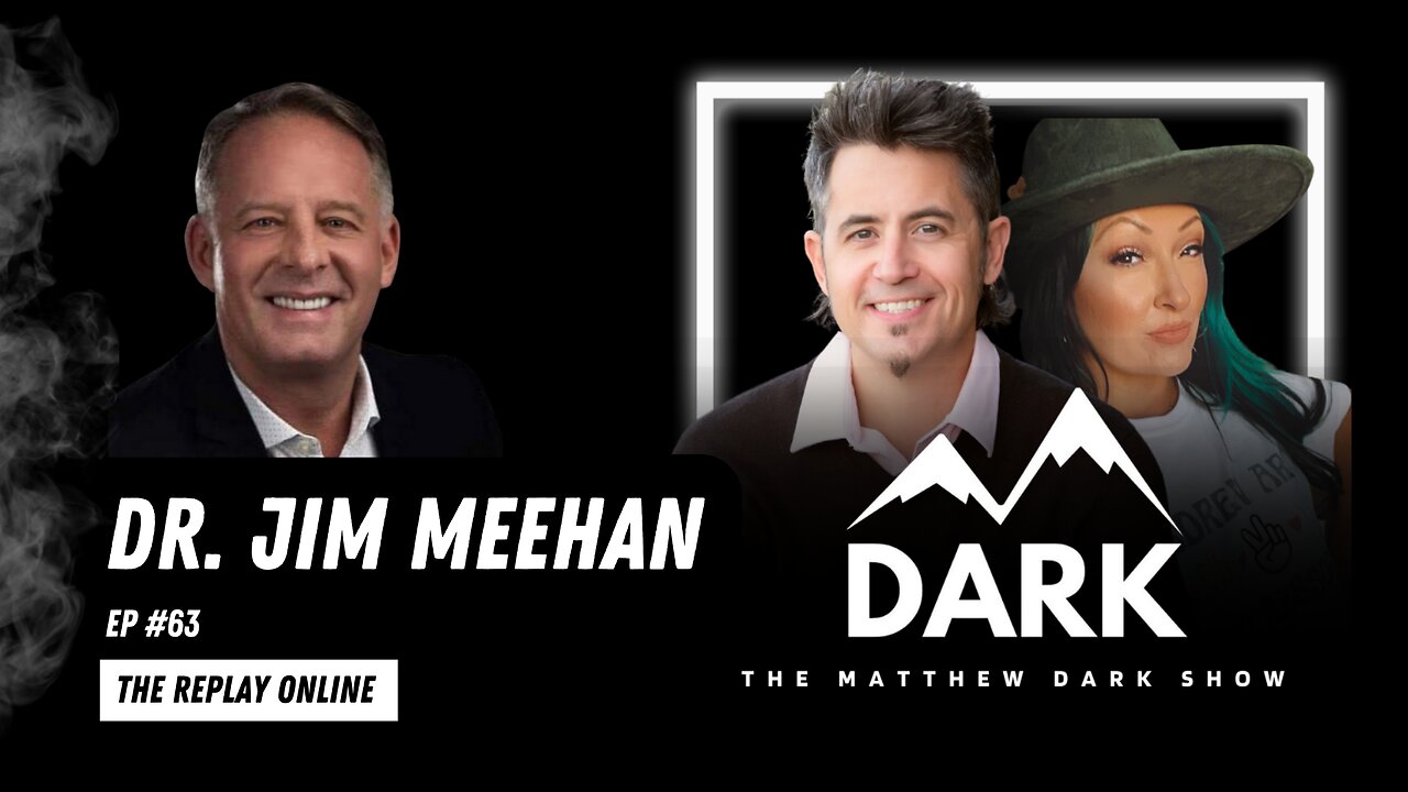 Dr Jim Meehan on The Matthew Dark Show | Episode 63