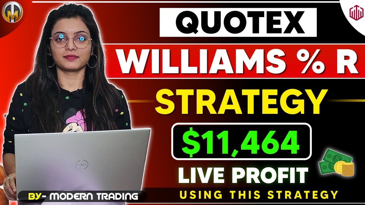 Quotex:: Williams % R Strategy $11,464 Live Profit 🤑