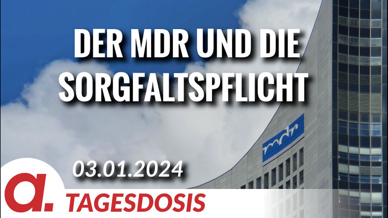 Der MDR und die Sorgfaltspflicht | Von Norbert Häring