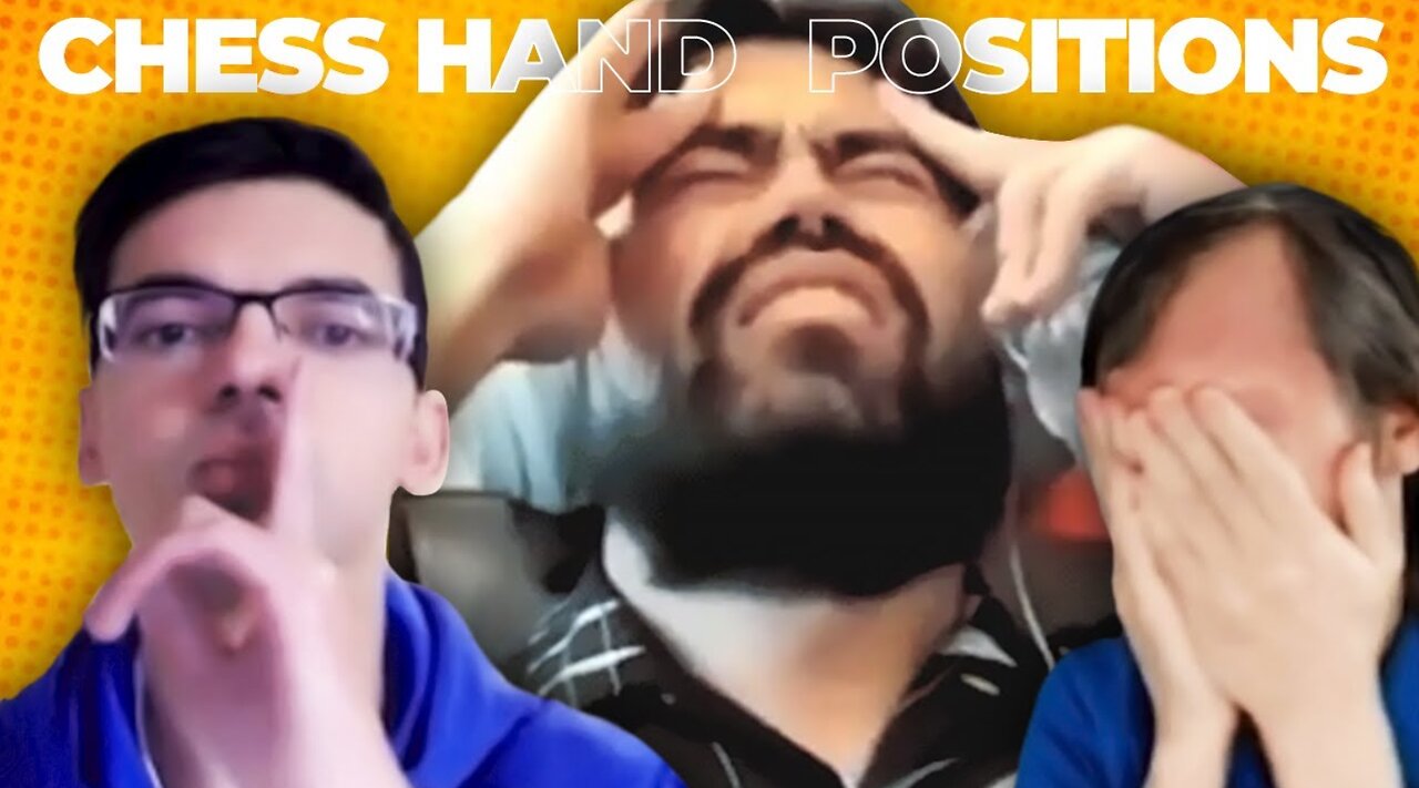 17 Chess Hand Positions You Must Know