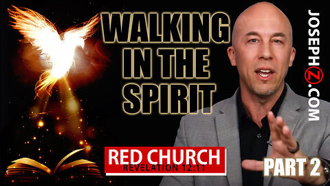Walking in the Spirit Part 2 | Red Church
