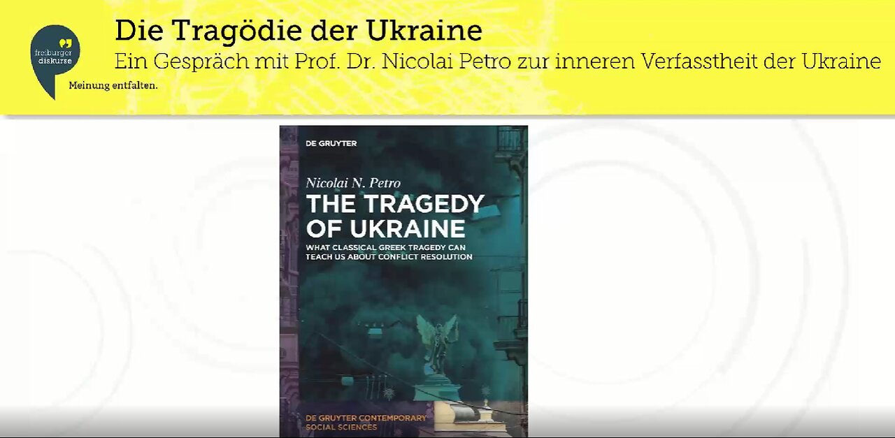 Die Tragödie der Ukraine - ein Gespräch mit Prof. Nicolai Petro zur inneren Verfasstheit der Ukraine