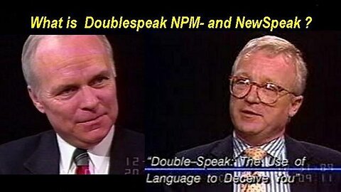 Professor William Lutz C-SPAN 1989: WTF is Doublespeak, NPM and NewSpeak?