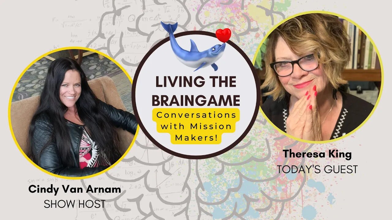 Living the BrainGAME with Certified Mastering the BrainGAME Coach - Theresa King
