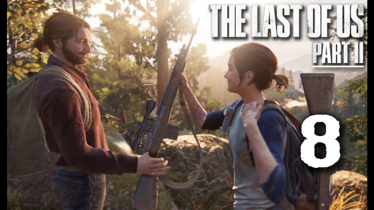 The Last of Us Part 2: Part 8 (with commentary) PS4