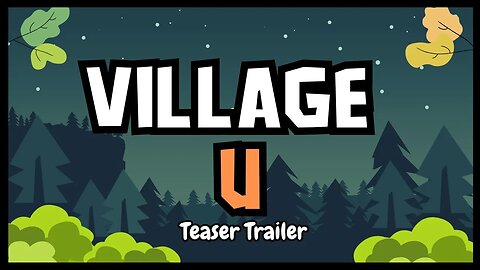 Village U Teaser Trailer | Rumble Exclusive 2025!