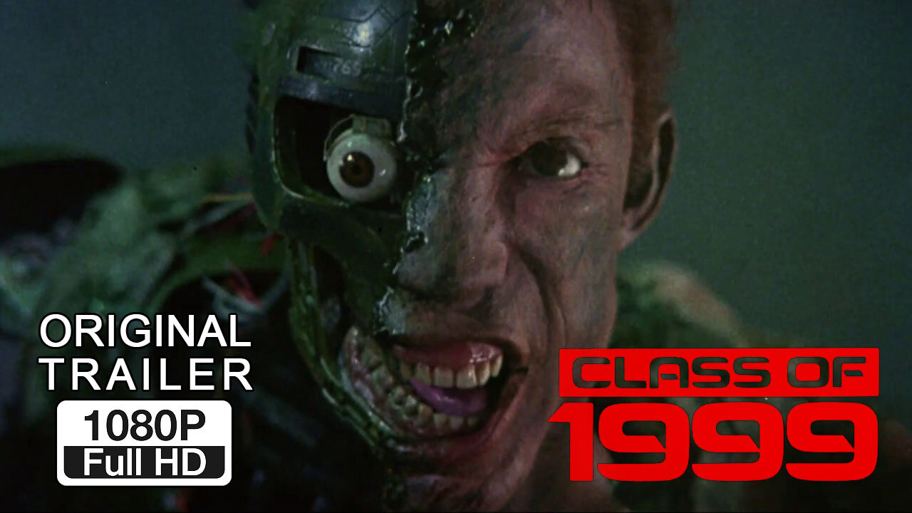 🍿 Class of 1999 - (1990) ORIGINAL TRAILER - 1080p 🍿