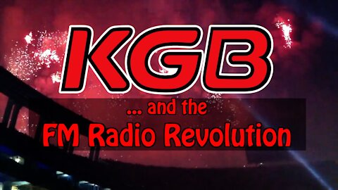 KGB and the FM Radio Revolution