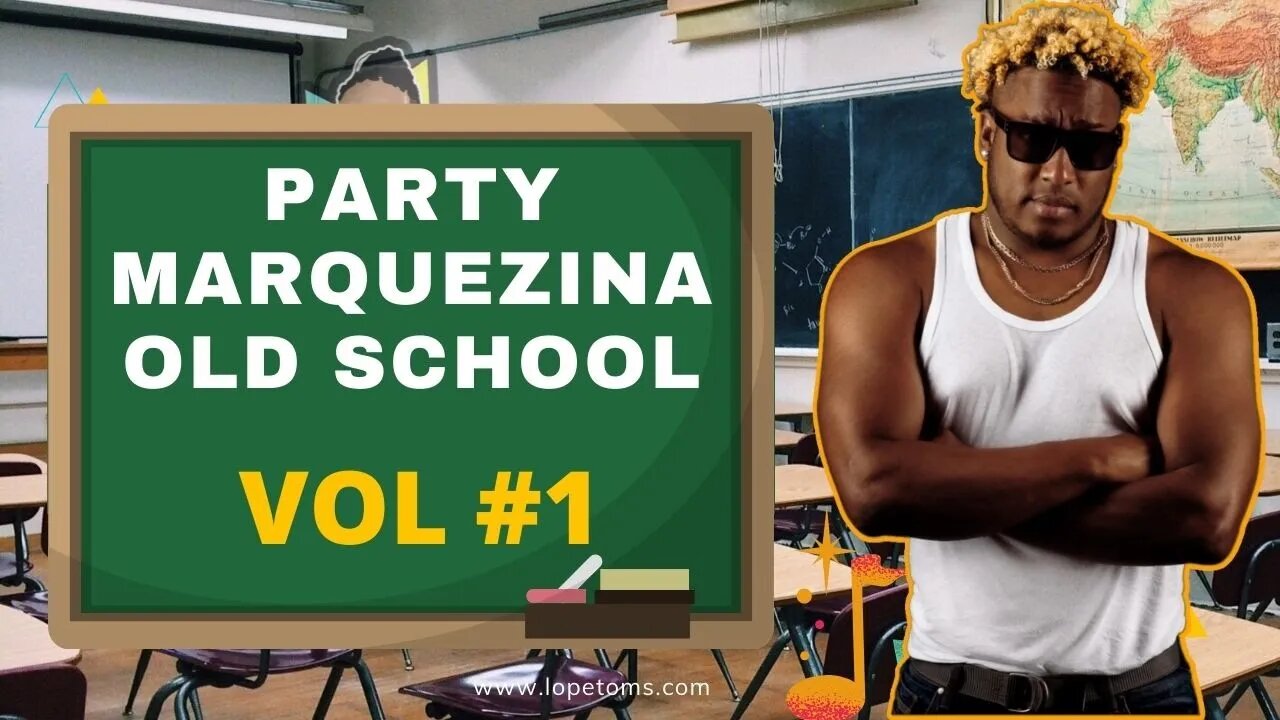 Party Marquezina Old Scchool Vol #1 Reggueton Clasico