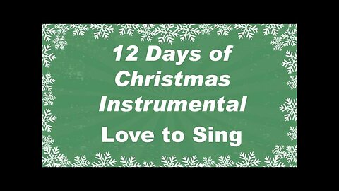 Twelve Days of Christmas Instrumental Karaoke Song