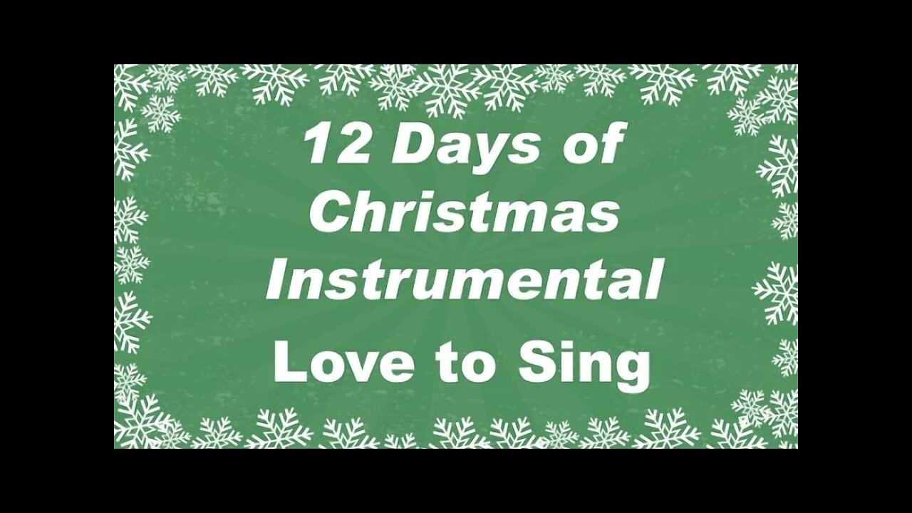 Twelve Days of Christmas Instrumental Karaoke Song