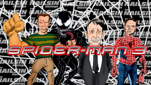 The Nailsin Ratings: Spider-Man 3