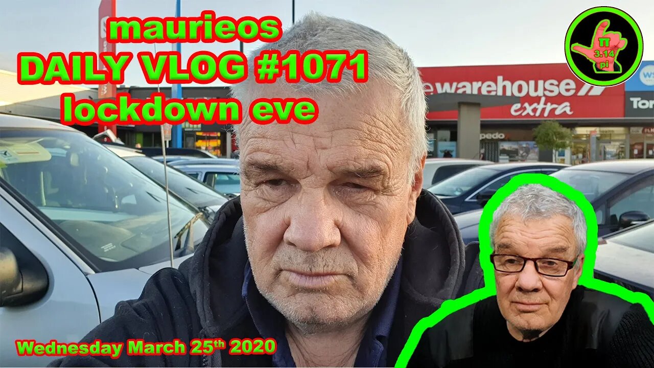 maurieos DAILY VLOG #1071 lockdown eve