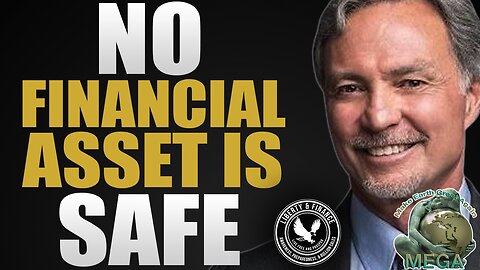 All Your Financial Assets Could DISAPPEAR | John Rubino