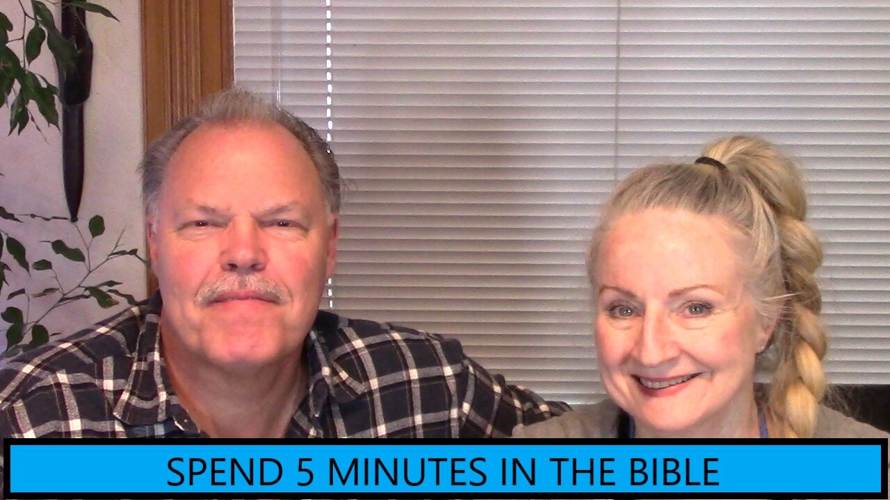 SPEND 5-MINUTES IN THE BIBLE TODAY - READING THE BIBLE THIS YEAR