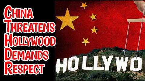 China Threatens Hollywood - Demands Respects or Get Banned #china