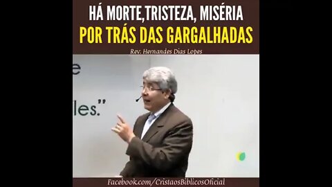 HÁ MORTE, TRISTEZA, MISÉRIA POR TRÁS DAS GARGALHADAS - HERNDADES DIAS LOPES - #shortes