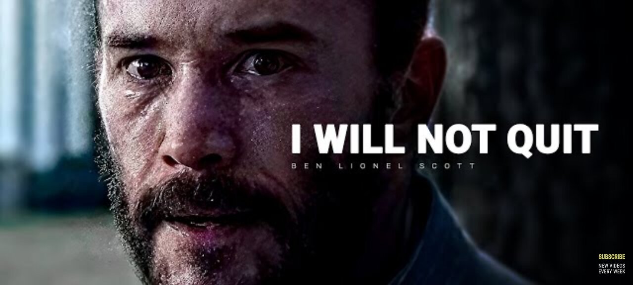 I WILL NOT QUIT - Motivational Speech