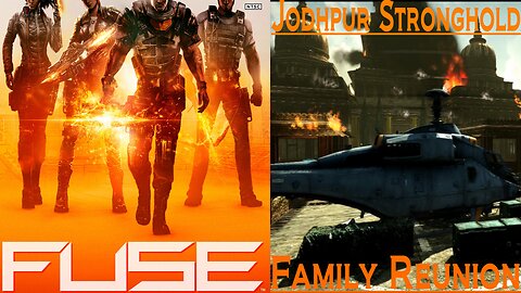 Fuse (Mission 5: Jodhpur Stronghold - Checkpoint 3: Family Reunion)