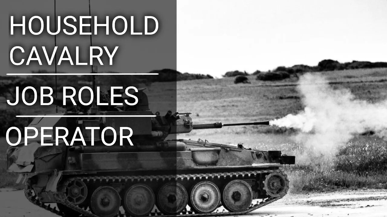 British Army | Household Cavalry | Job roles | Operator