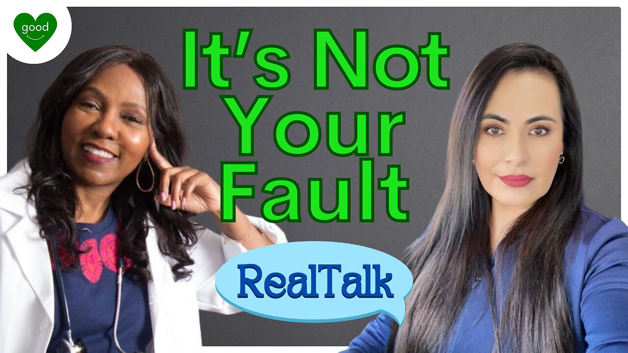 It's Not Your Fault | Real Talk | Ep 1 | FeelGoodShareGood