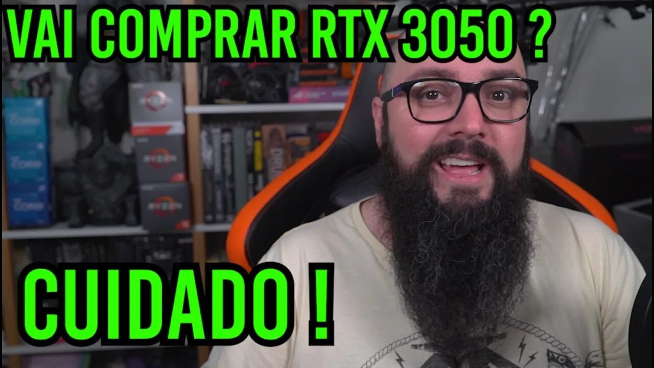 CUIDADO com a Nova RTX 3050 !