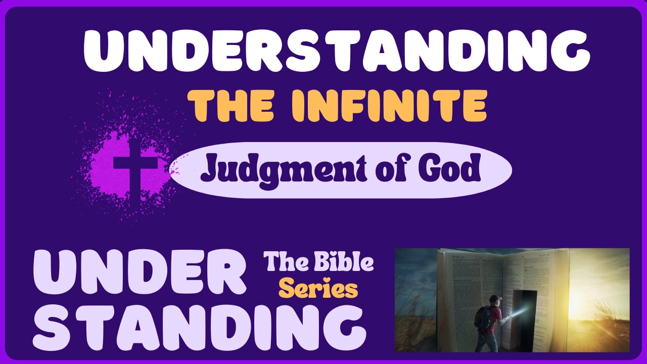 Understanding the Infinite Judgment of God