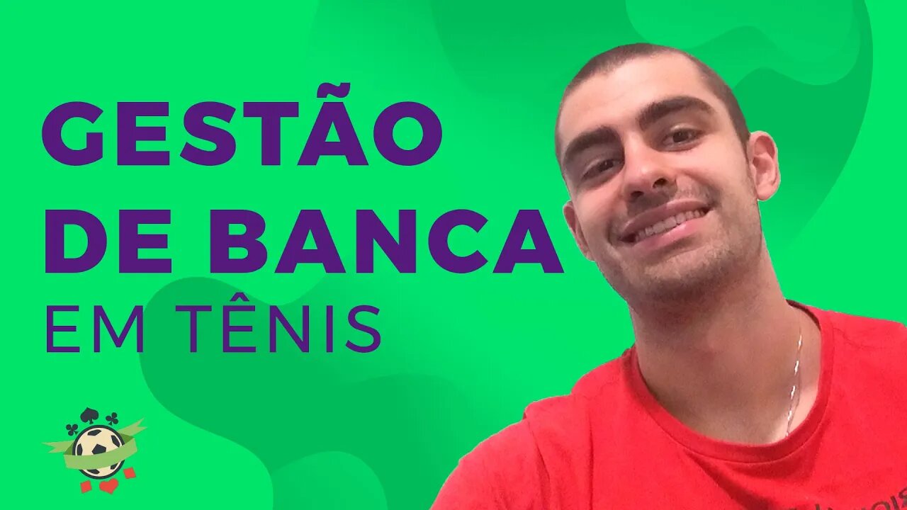 💰 Como fazer uma boa GESTÃO DE BANCA no trading em TÊNIS?