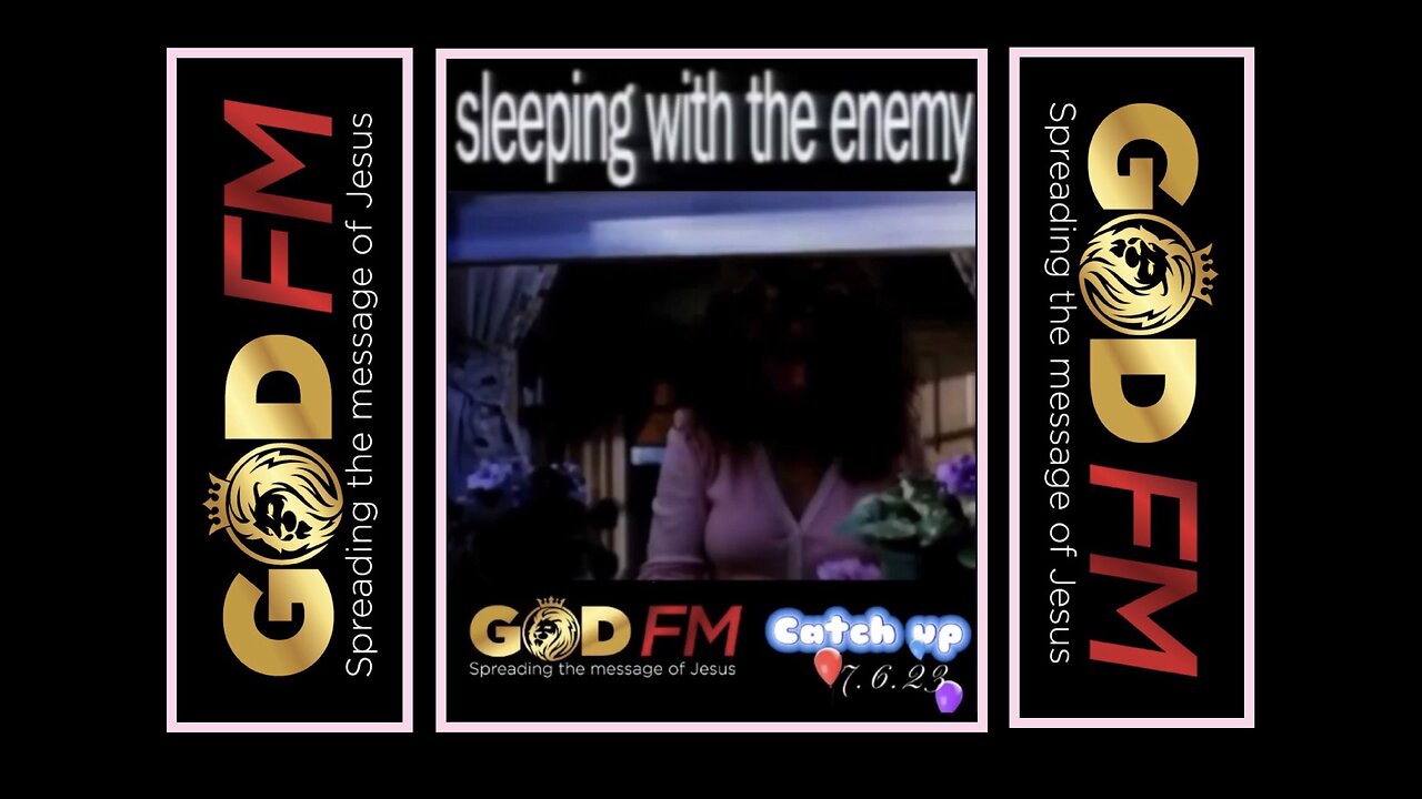 Sleeping with the enemy. Catch up 7.6.23