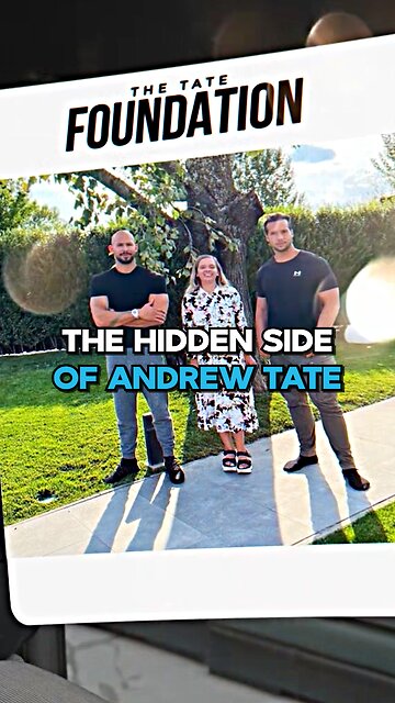 The Hidden Side Of Andrew Tate