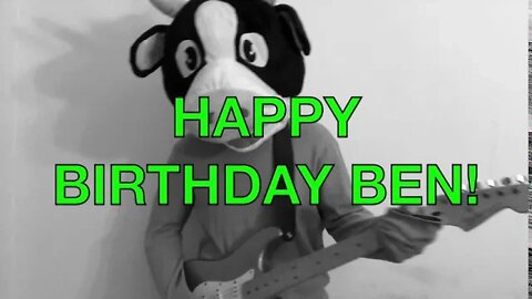 Happy Birthday BEN! - COW Happy Birthday Song