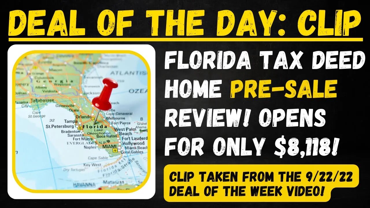 FLORIDA TAX DEED HOME OPENS FOR $8,118... DEAL OF THE DAY AUCTION REVIEW!