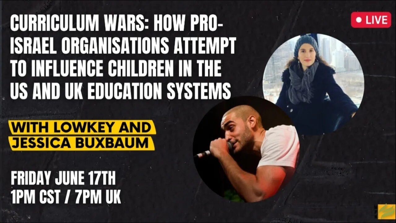 LIVE: How Pro-Israel groups attempt to influence children in US & UK education systems