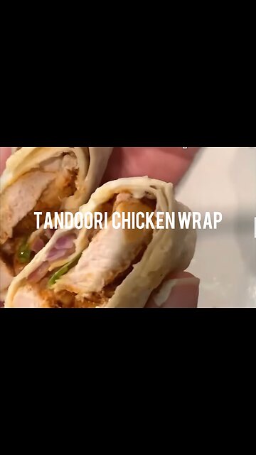 Tandoori Chicken Wrap! It Taste So Good!