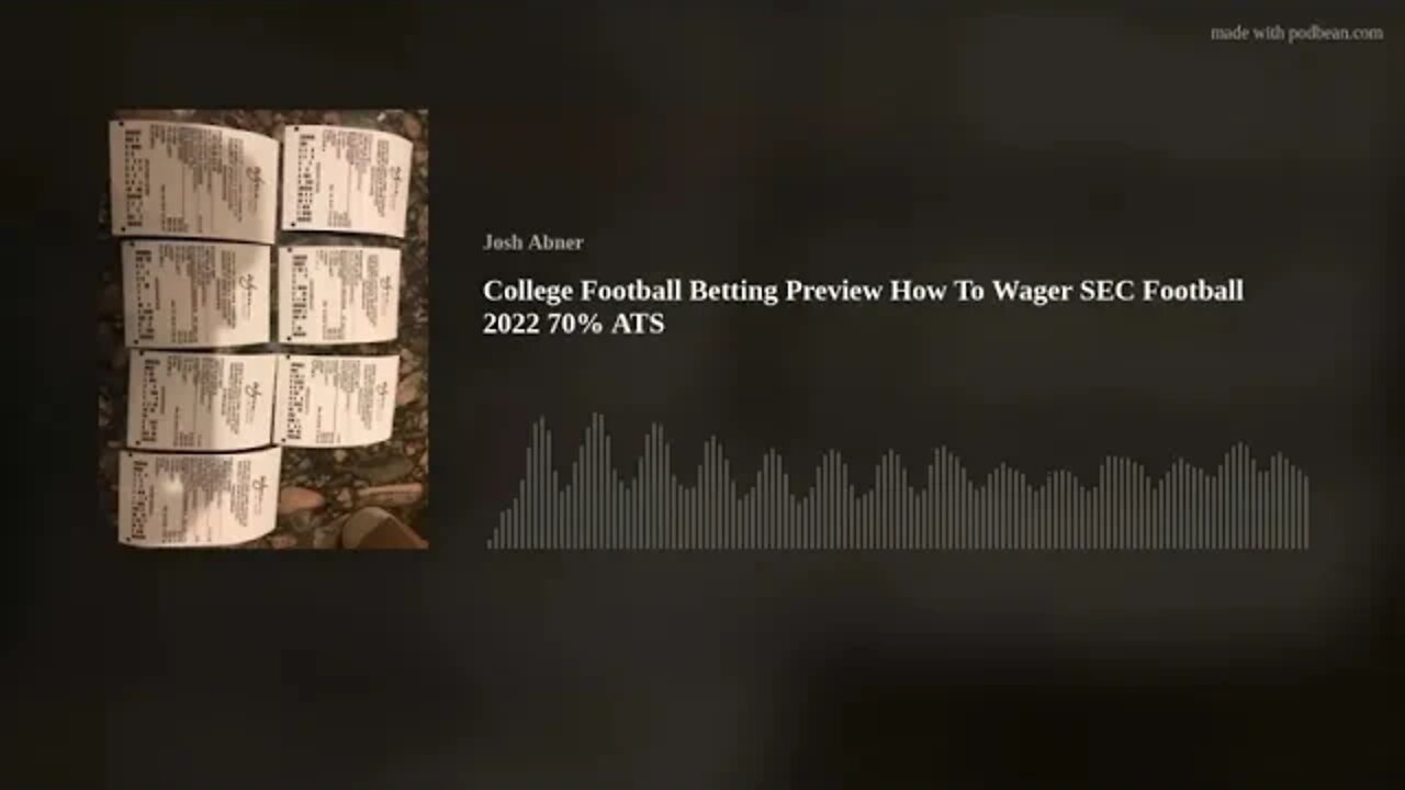 College Football Betting Preview How To Wager SEC Football 2022 70% ATS