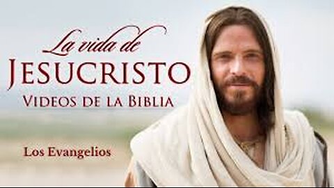 La Vida de Jesucristo (PELÍCULA COMPLETA) - Los Evangelios