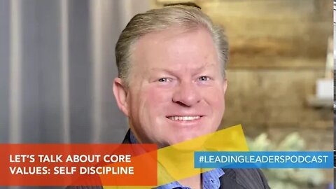 LETS TALK ABOUT CORE VALUES - SELF DISCIPLINE