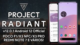 PROJECT RADIANT v12.0.1 | Android 12 | Poco X3/X3 Pro, Poco F1, Redmi Note 7 e muito mais!