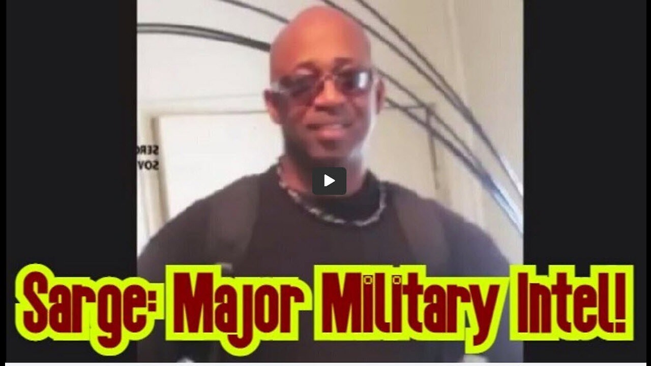 Sarge Major Military Intel 8/27/2023