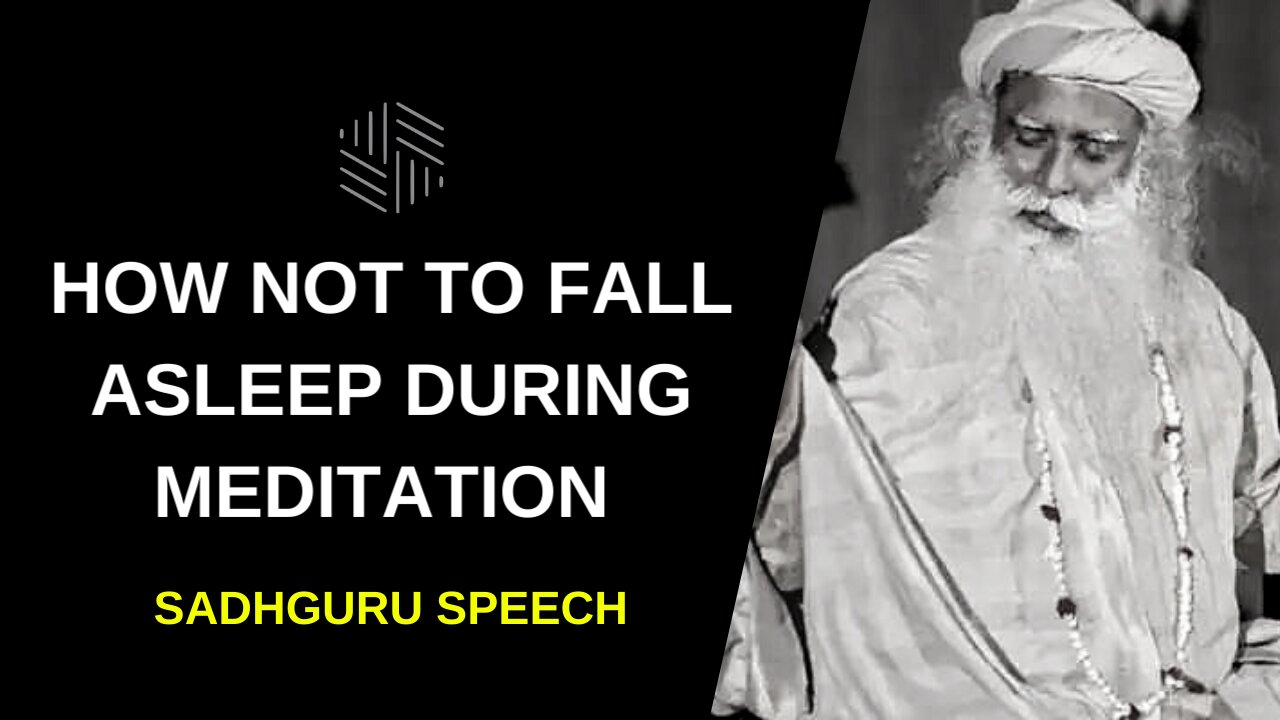 How Not to Fall Asleep During Meditation | Sadhguru 2022