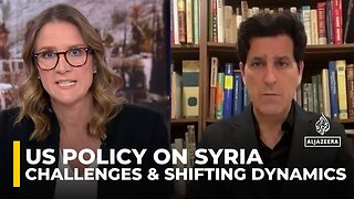 US policy on Syria: Challenges and shifting dynamics