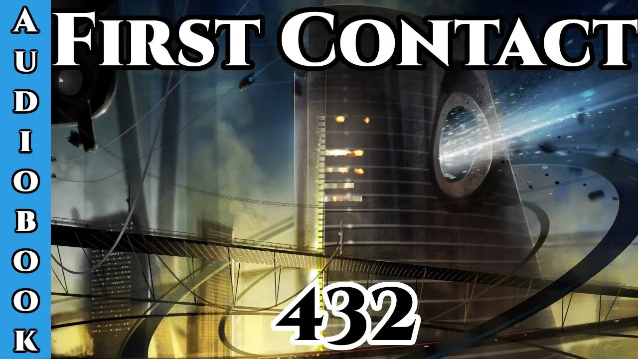 First Contact CH. 432 (Archangel Terra Sol , Humans are Space Orcs)