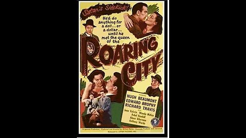 Roaring City (1951) | Directed by William Berke