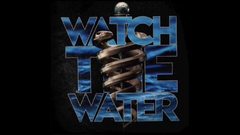 Stew Peters feat Dr. Bryan Ardis: "WATCH THE WATER"