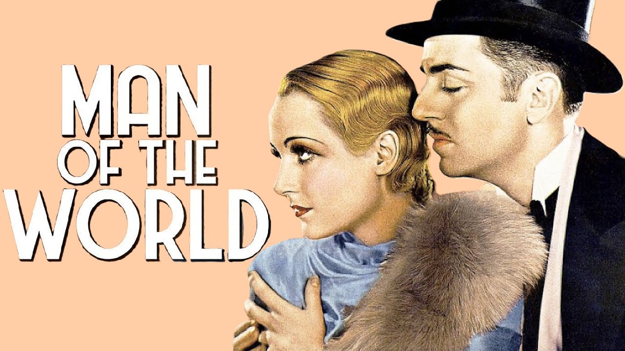 Man of the World (1931) William Powell, Carole Lombard, Wynne Gibson