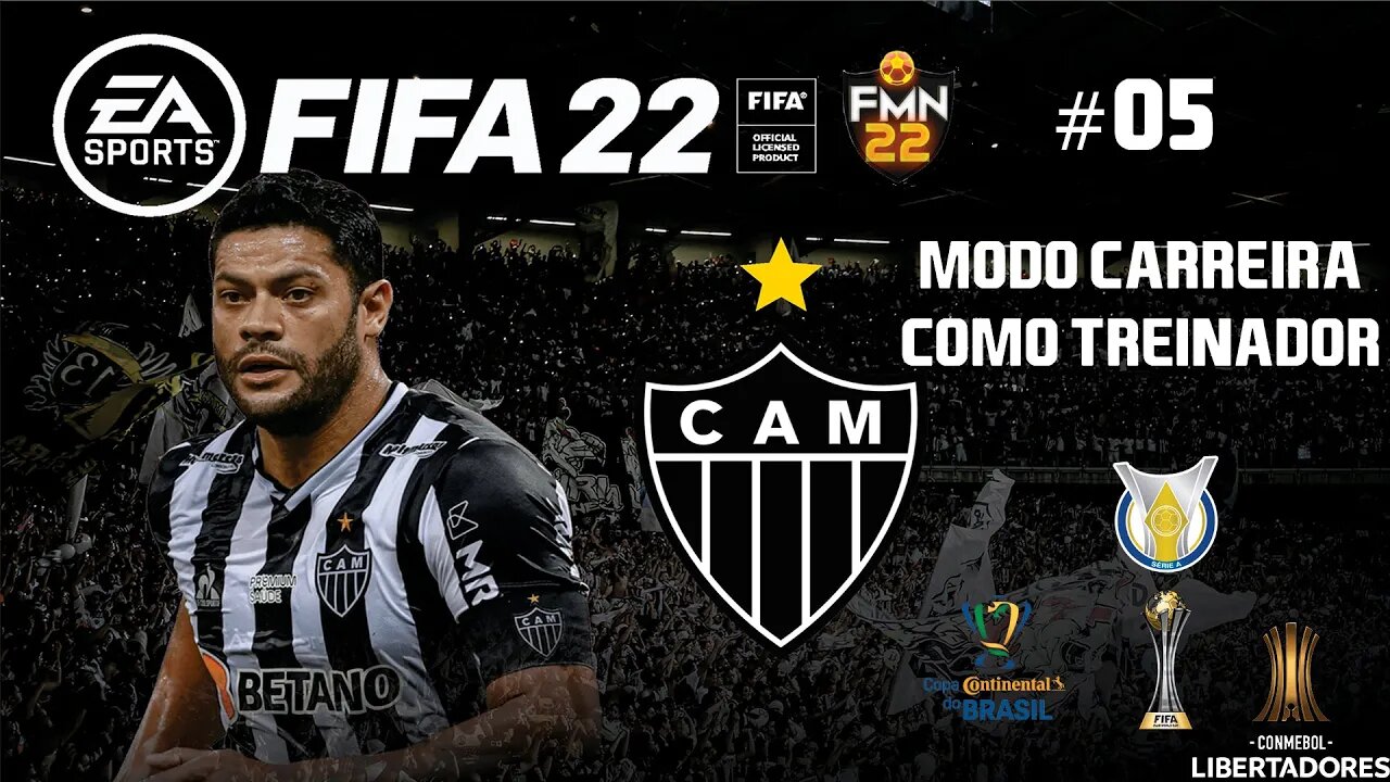 FIFA 22 MODO CARREIRA ATLÉTICO MG! E HORA DE SE GARANTIR NA LIBERTADORES!⚽ #05