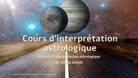 Cours d'interprétation astrologique n°1