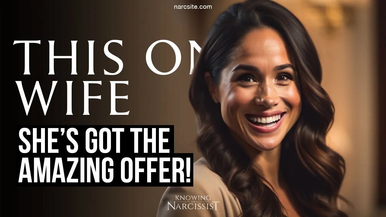 She's Got The amazing Offer! (Meghan Markle)