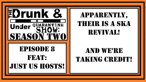 Apparently, Their Is A Ska Revival! And We're Taking Credit!