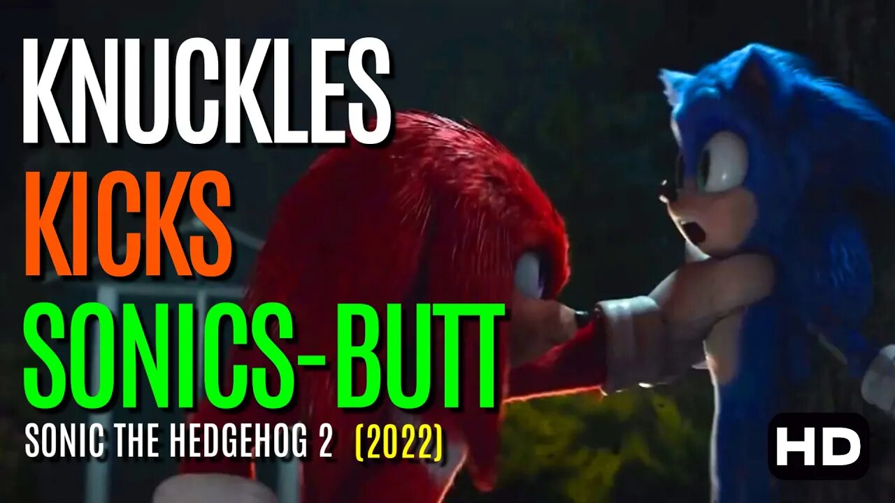 Sonic The Hedgehog 2 | Knuckles KICKS Sonics Butt | Movie Clip